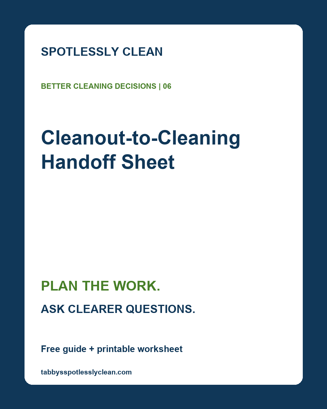 Spotlessly Clean Cleanout-to-Cleaning Handoff Sheet resource graphic