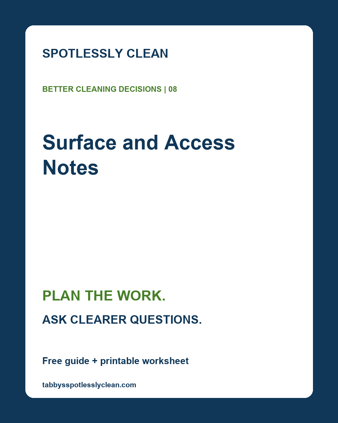 Spotlessly Clean Surface and Access Notes resource graphic